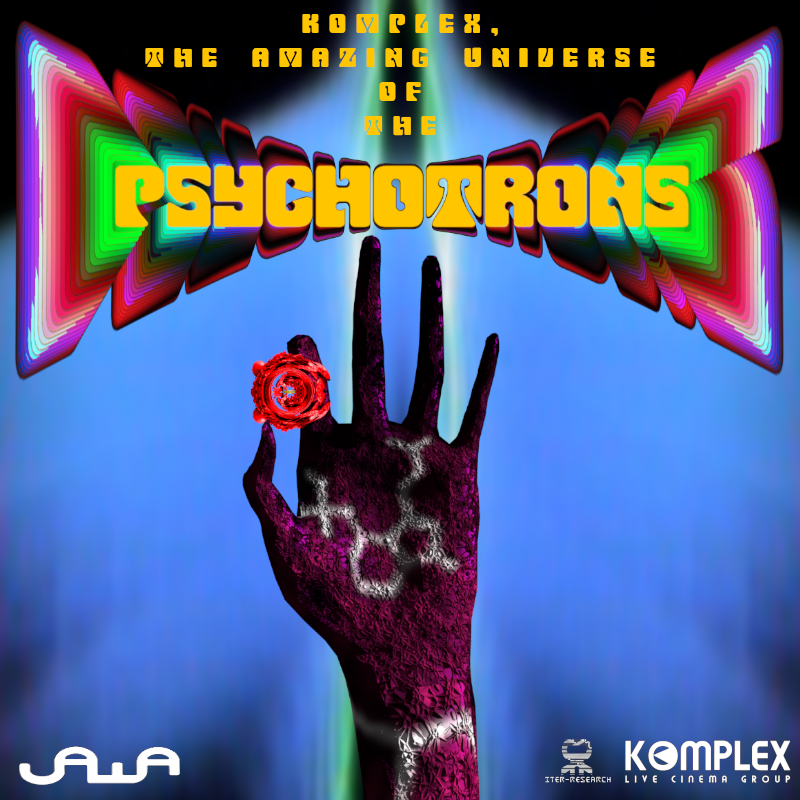 The Amazing Universe of the Psychotrons! by KOMPLEX