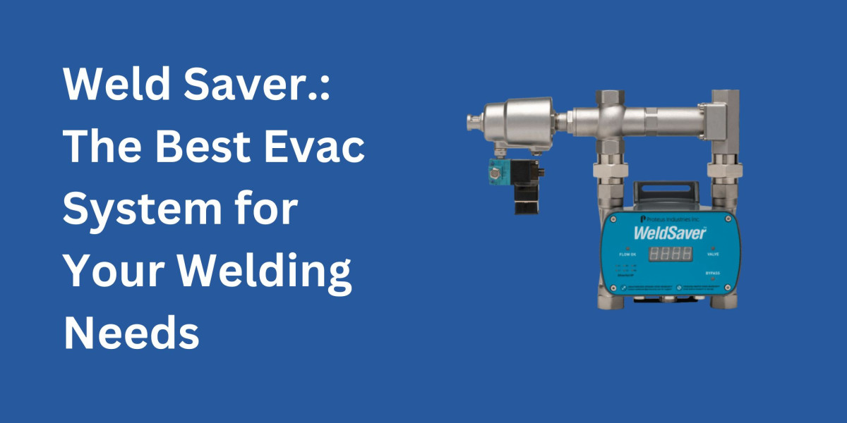 Weld Saver.: The Best Evac System for Your Welding Needs