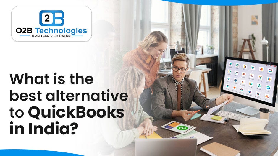 https://medium.com/@o2btechno/what-is-the-best-alternative-to-quickbooks-in-india-d794390241f9