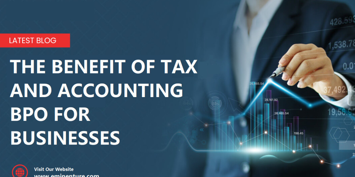 How Tax and Accounting BPO Benefit Businesses